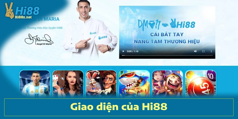 Giao diện của Hi88 như thế nào?